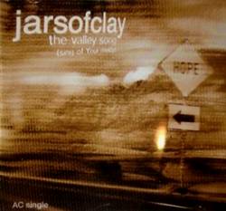 Jars Of Clay : The Valley Song (Sing of Your Mercy)